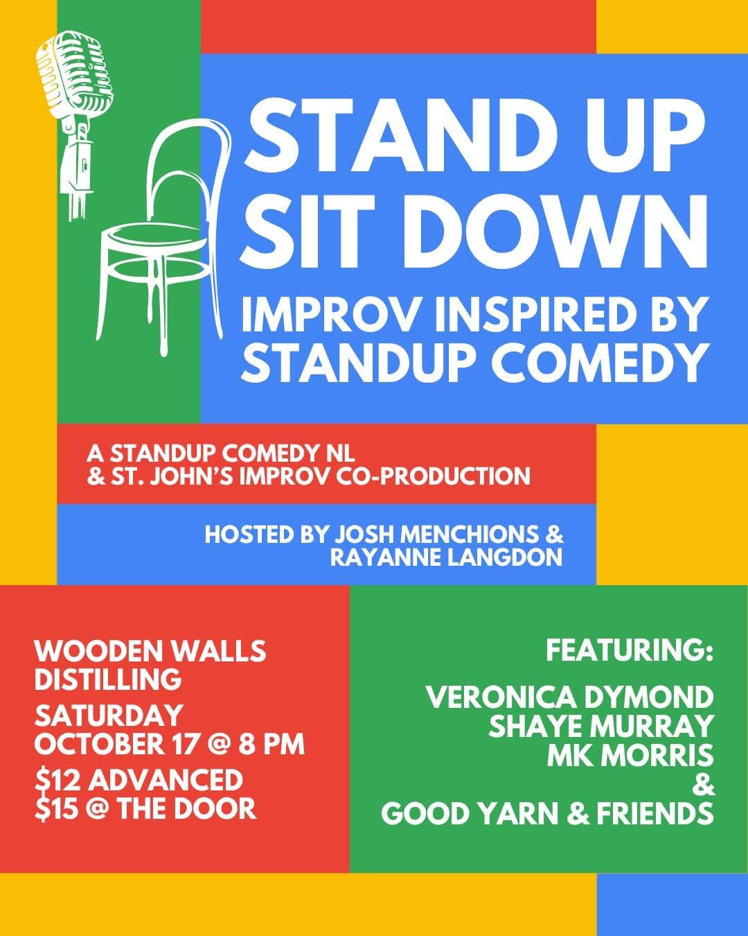 Colorful event poster for “Stand Up Sit Down: Improv Inspired by Standup Comedy,” featuring microphone and stool illustrations. Hosted by Josh Menchions and Rayanne Langdon at Wooden Walls Distilling, Saturday, October 17 at 8 PM.